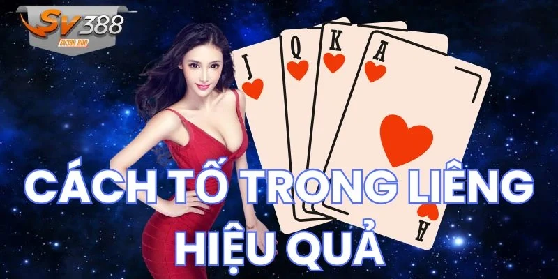 Bí kíp hữu ích để thực hiện cách tố trong Liêng suôn sẻ