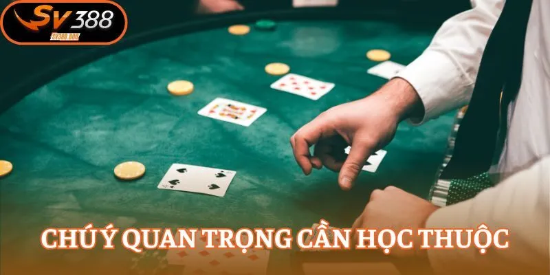 Chú ý quan trọng cần học thuộc