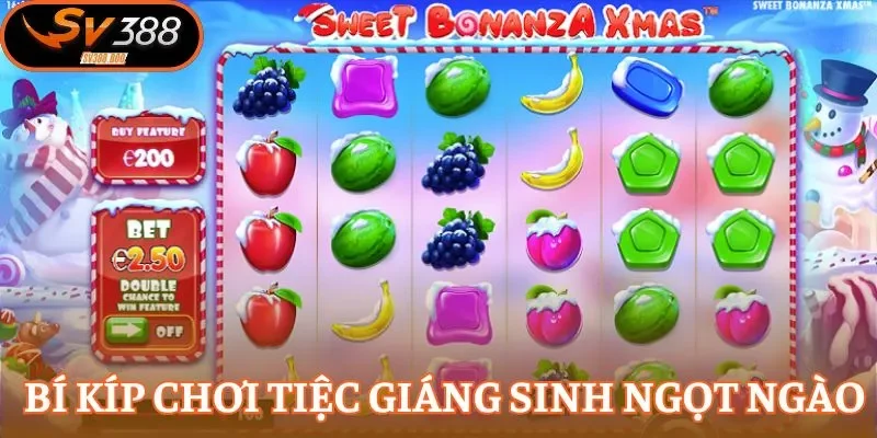 Kinh nghiệm vàng để thắng cược Tiệc Giáng Sinh Ngọt Ngào