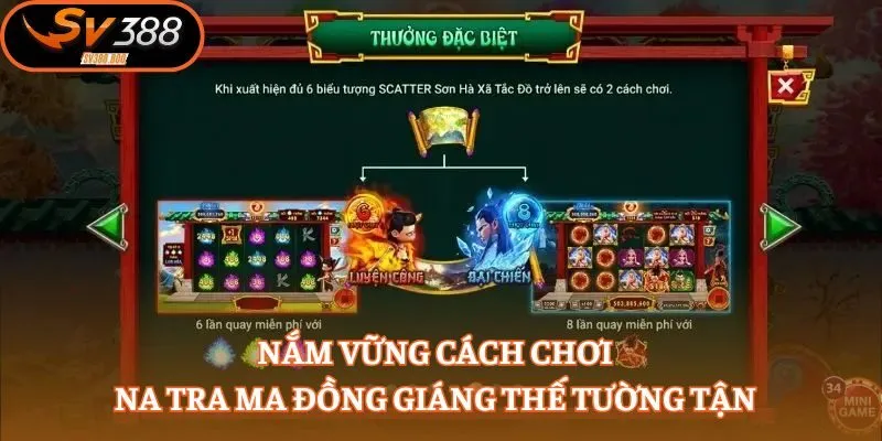 Cách chơi Na Tra Ma Đồng Giáng Thế chi tiết cho người mới
