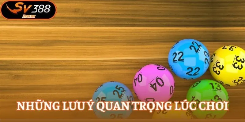 Những lưu ý quan trọng lúc chơi