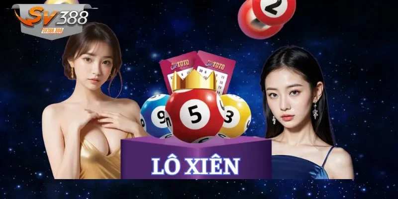 Bí kíp đánh lô xiên để làm chủ thế trận